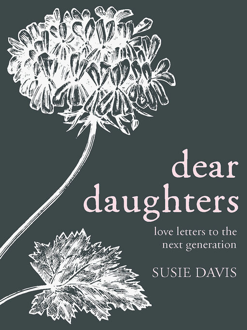 Title details for Dear Daughters by Susie Davis - Wait list